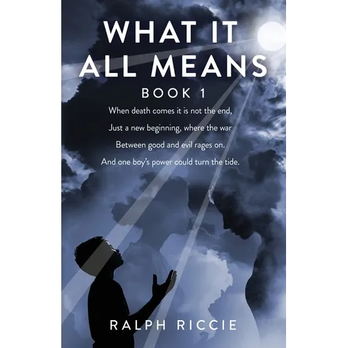 What It All Means, Book 1: Book 1