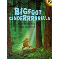 Bigfoot Cinderrrrrella