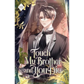 Touch My Brother and You Die: Volume III (Light Novel)