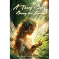 A Fairy Story: Saving The Green