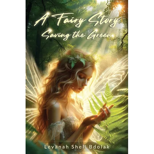 A Fairy Story: Saving The Green