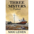 Three Sisters Destined