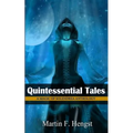 Quintessential Tales: A Magic of Solendrea Anthology