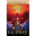 The Black Fortress (The Gryphon Chronicles, Book 6)