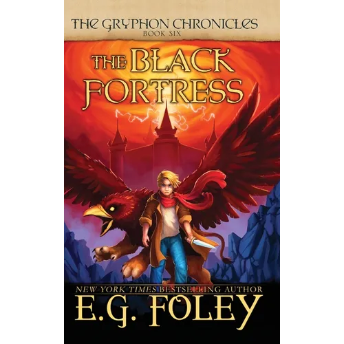 The Black Fortress (The Gryphon Chronicles, Book 6)