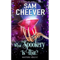 What Spookery Is That?: A Paranormal Women's Fiction Novel
