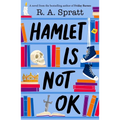 Hamlet Is Not Ok