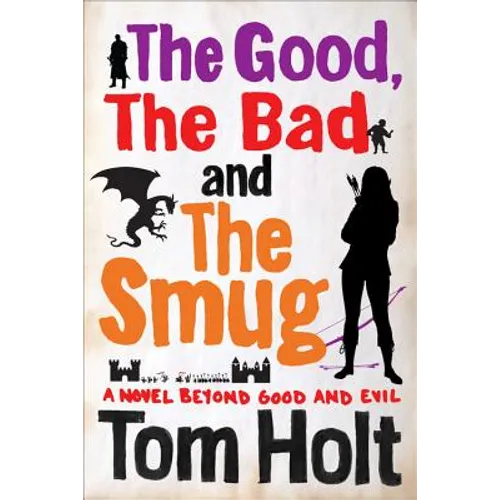 The Good, The Bad and The Smug