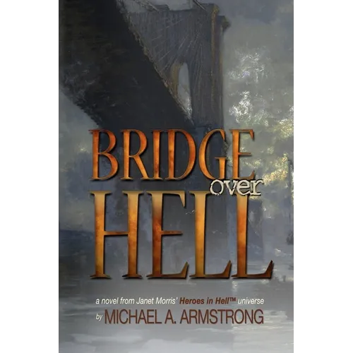 Bridge Over Hell