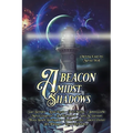 A Beacon Amidst Shadows