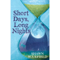 Short Days, Long Nights