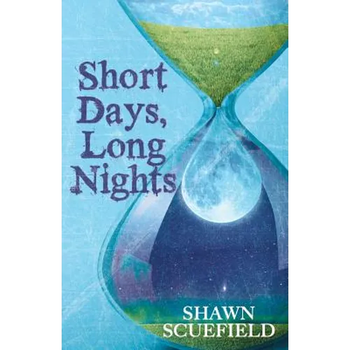 Short Days, Long Nights