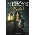 Mercy's Quest- The Return