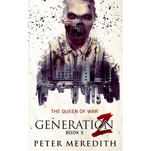 Generation Z: The Queen of War