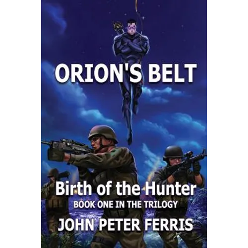 Orion's Belt: Birth of the Hunter