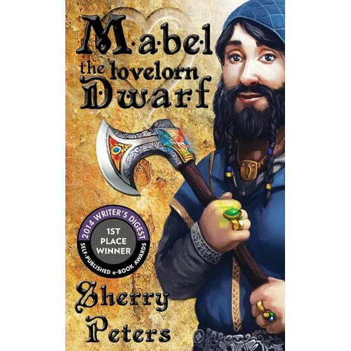 Mabel the Lovelorn Dwarf