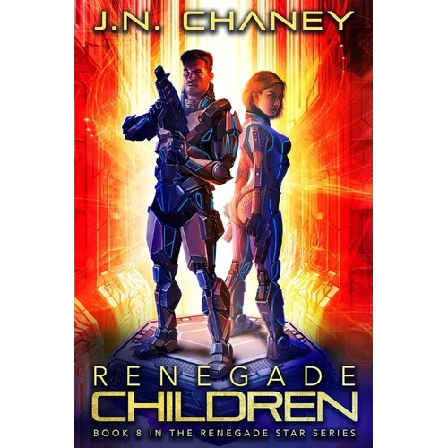 Renegade Children: An Intergalactic Space Opera Adventure
