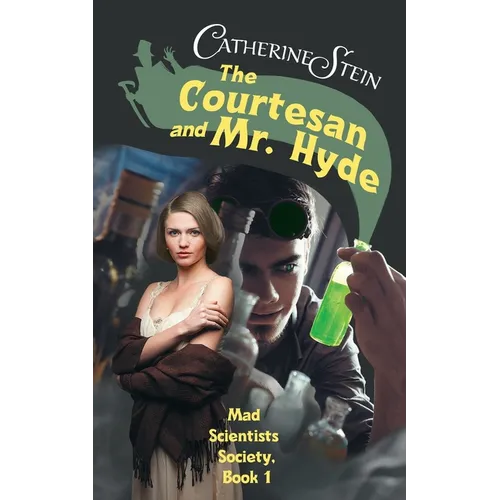 The Courtesan and Mr. Hyde