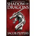 Shadow of Dragons: A totally gripping epic fantasy adventure