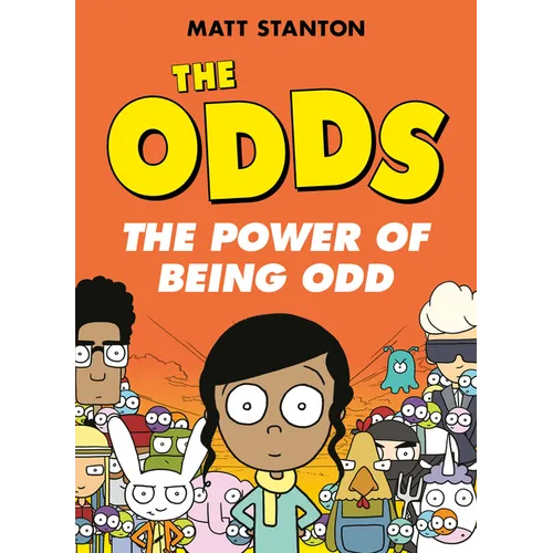 The Odds: The Power of Being Odd: A Graphic Novel