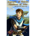 Legends of Galria: Shadows of War