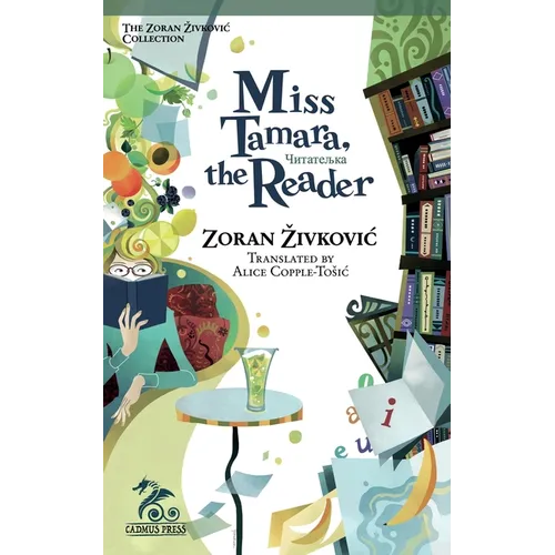 Miss Tamara, the Reader