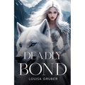 Deadly bond