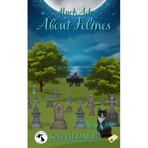 Much Ado About Felines