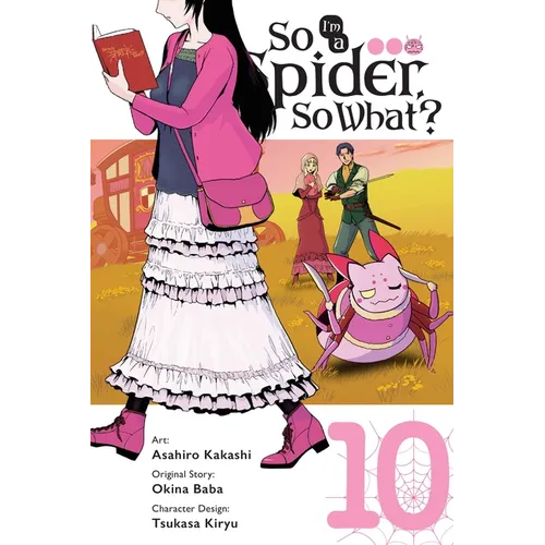 So I'm a Spider, So What?, Vol. 10 (Manga): Volume 10