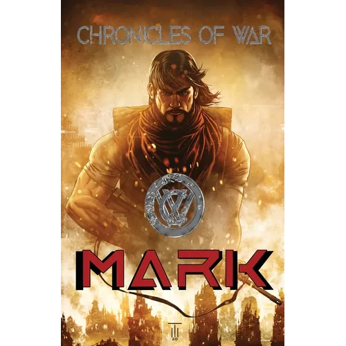 Chronicles of War: Mark