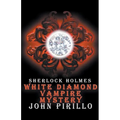 Sherlock Holmes, White Diamond Mystery