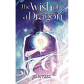 The Wish of a Dragon