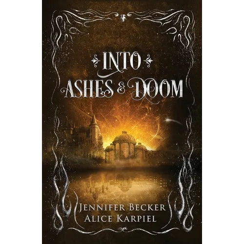 Into Ashes And Doom