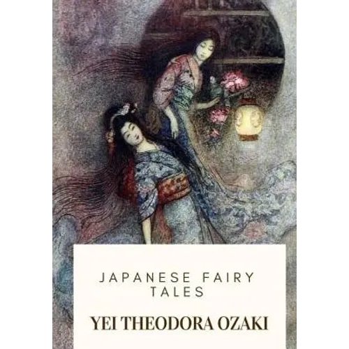 Japanese Fairy Tales