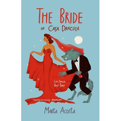 The Bride of Casa Dracula: Casa Dracula Book 3