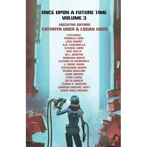 Once Upon a Future Time: Volume 3
