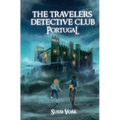 The Travelers Detective Club Portugal
