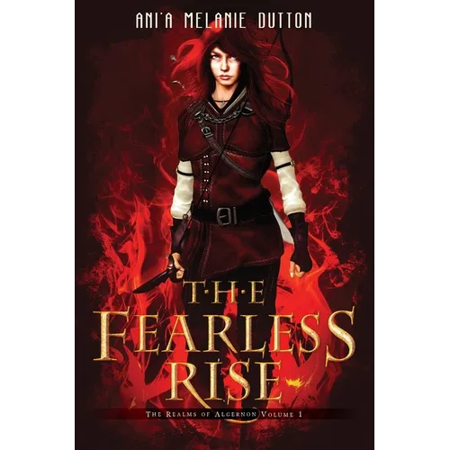 The Fearless Rise