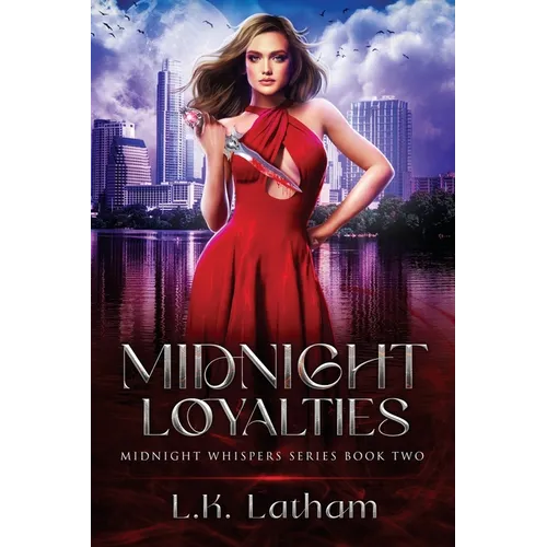 Midnight Loyalties: Midnight Whispers Series Book Two