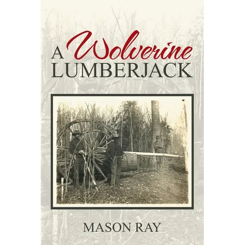 A Wolverine Lumberjack
