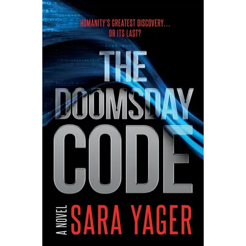 The Doomsday Code: A Near-Future AI Thriller