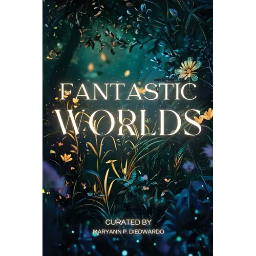 Fantastic Worlds