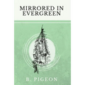 Mirrored in Evergreen