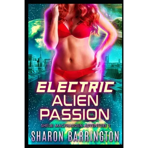 Electric Alien Passion