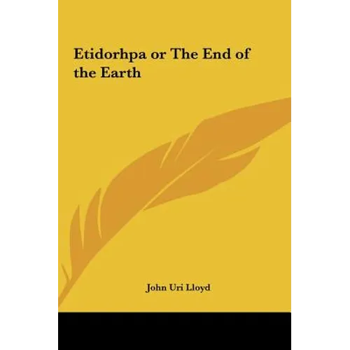 Etidorhpa or the End of the Earth