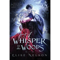 A Whisper in the Woods