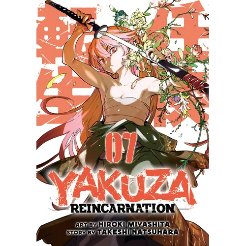 Yakuza Reincarnation Vol. 7