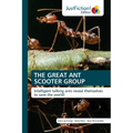 The Great Ant Scooter Group