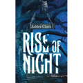 Rise of Night