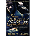 When the Streets Clap Back 3: Move with Caution